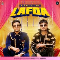 Lafda KD,R. Nait Song Download Mp3