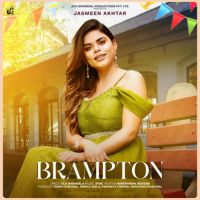 Brampton Jasmeen Akhtar Song Download Mp3