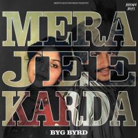Mera Jee Karda (Remix) Amar Singh Chamkila,Byg Byrd Song Download Mp3