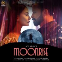 Moonrise Atif Aslam Song Download Mp3