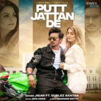 Putt Jattan De Gurlez Akhtar,Jigar Song Download Mp3