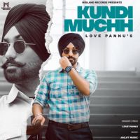 Kundi Muchh Love Pannu Song Download Mp3