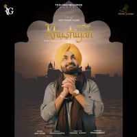 Khushiyan Ravinder Grewal Song Download Mp3