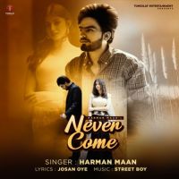 Never Come Harman Mann Song Download Mp3