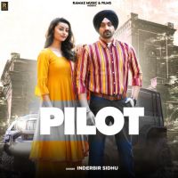 Pilot Deepak Dhillon,Inderbir Sidhu Song Download Mp3