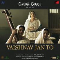 Vaishnav Jan To (From "Gandhi Godse Ek Yudh")  Song Download Mp3