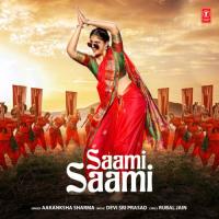 Saami Saami Aakanksha Sharma,Devi Sri Prasad Song Download Mp3