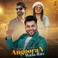 Angooran Wala Ras Ranjit Rana Song Download Mp3