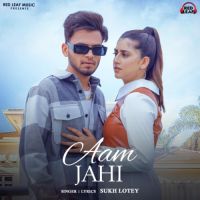 Aam Jahi Sukh Lotey Song Download Mp3