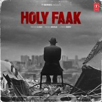 Holy Faak A Kay Song Download Mp3