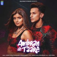 Ambran De Taare Shipra Goyal ,Khan Bhaini Song Download Mp3