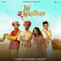 Jai Rajasthan Honey Trouper,Rini Chandra,Arham,Ammy Rajwada Song Download Mp3