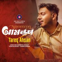 Amontron Tareq Ahsan Song Download Mp3
