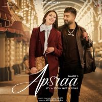Apsraa Asees Kaur,Jaani Song Download Mp3