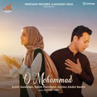 O Mohammad Salim-Sulaiman,Salim Merchant,Ayisha Abdul Basith Song Download Mp3