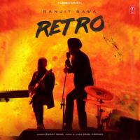 Retro Ranjit Bawa Song Download Mp3