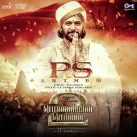 PS Anthem (From “Ponniyin Selvan Part-2") A.R. Rahman,Nabyla Maan Song Download Mp3