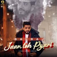 Jaan Toh Pyari Balraj Song Download Mp3