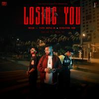 Losing You BOB- The Bad B,Rishab RB,Man D Song Download Mp3