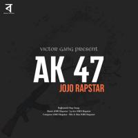 AK 47 JOJO Rapstar Song Download Mp3