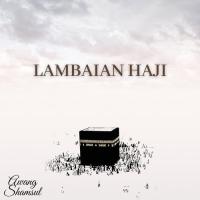 Labaik Allahuma Labaik - Talbiah 2 Awang Shamsul Song Download Mp3
