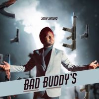 Bad Buddys Sukh Sandhu Song Download Mp3