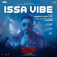 Issa Vibe (From "Bloody Daddy") Badshah,Payal Dev Song Download Mp3