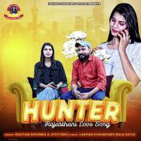 Hunter (Rajasthani Love Song) Goutam Govinda,Jyoti Sen Song Download Mp3