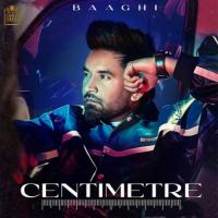 Centimetre Baaghi Song Download Mp3