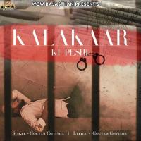 Kalakaar Ki Peshi Goutam Govinda Song Download Mp3