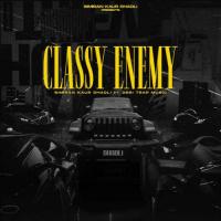 Classy Enemy Simiran Kaur Dhadli Song Download Mp3