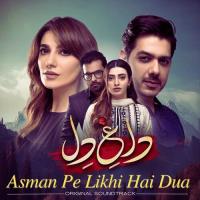 Asman Pe Likhi Hai Dua (From "Dagh-E-Dil") Goher Mumtaz,Amina Abbas Song Download Mp3