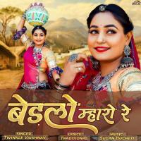 Bedlo Mharo Re Twinkal Vaishnav Song Download Mp3
