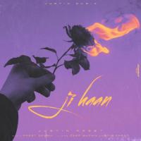 Ji Haan Justin Preet Song Download Mp3