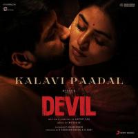 Kalavi Paadal (From "Devil") Mysskin,Devu Treesa Mathew,Mysskin & Devu Treesa Mathew Song Download Mp3