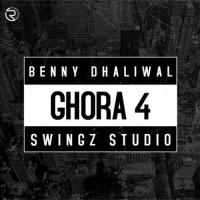 Ghora 4 Benny Dhaliwal Song Download Mp3