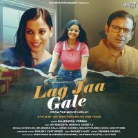 Lag Jaa Gale (From 'Leela') Sanjeev Chaturvedi,Gajendra Verma Song Download Mp3