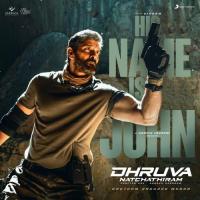 His Name Is John (From "Dhruva Natchathiram") Harris Jayaraj,Paal Dabba,Harris Jayaraj & Paal Dabba Song Download Mp3