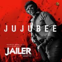Jujubee (From "Jailer") Anirudh Ravichander,Dhee,Super Subu,Ananthakrrishnan Song Download Mp3