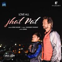 Jhat Pat (From "Love-All") Sonu Nigam,Saurabh Vaibhav Song Download Mp3