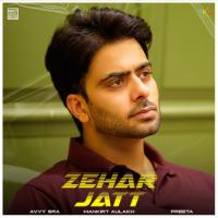Zehar Jatt Mankirt Aulakh Song Download Mp3