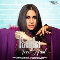 Ranjha Tere Naal Nikhita Gandhi Song Download Mp3