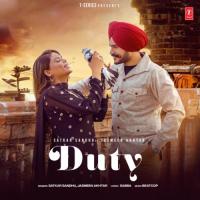 Duty Jasmeen Akhtar,Satkar Sandhu,And Beatcop Song Download Mp3