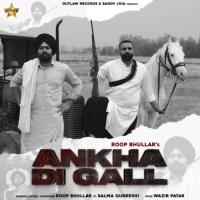 Ankha Di Gall Roop Bhullar,Salma Qurreshi Song Download Mp3