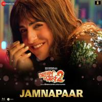 Jamnapaar (From "Dream Girl 2") Meet Bros,Neha Kakkar,Maanuni Desai,Samaaira Chandhoke Song Download Mp3