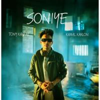 Soniye Tony Kakkar,Kamal Kahlon Song Download Mp3