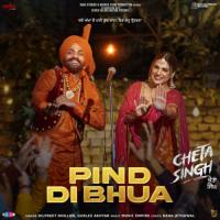 Pind Di Bhua Dilpreet Dhillon And Gurlez Akhtar Song Download Mp3