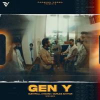 GEN Y Gurlez Akhtar,Sukhpall Channi Song Download Mp3