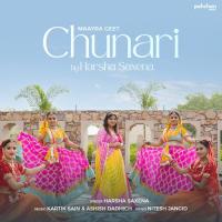 Chunari Harsha Saxena Song Download Mp3