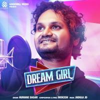 Dream Girl Humane Sagar Song Download Mp3